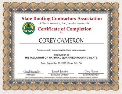 Corey Cameron certificate: September 23, 2025 Slate Roof Installation class taught by Chad Brandon at the SRCA 20th Anniversary Conference near Grove City, PA.